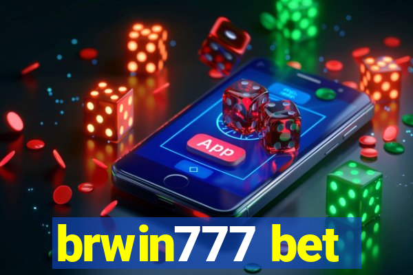 brwin777 bet